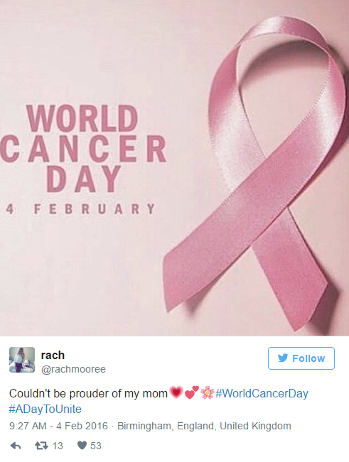 World Cancer Day Ribbon Tweet @rachmooree: "Couldn't be prouder of my mom #WorldCancerDay #ADayToUnite" 2/04/2016